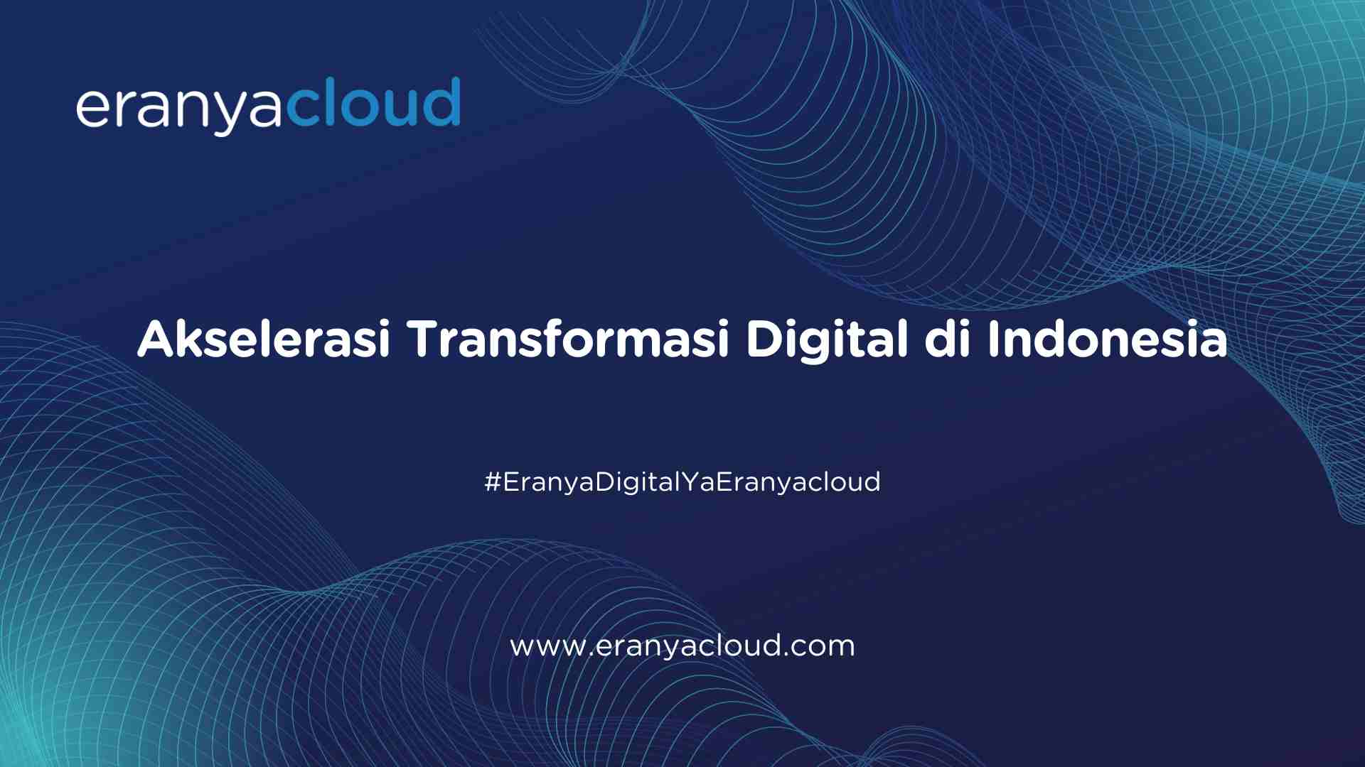 Akselerasi Transformasi Digital di Indonesia