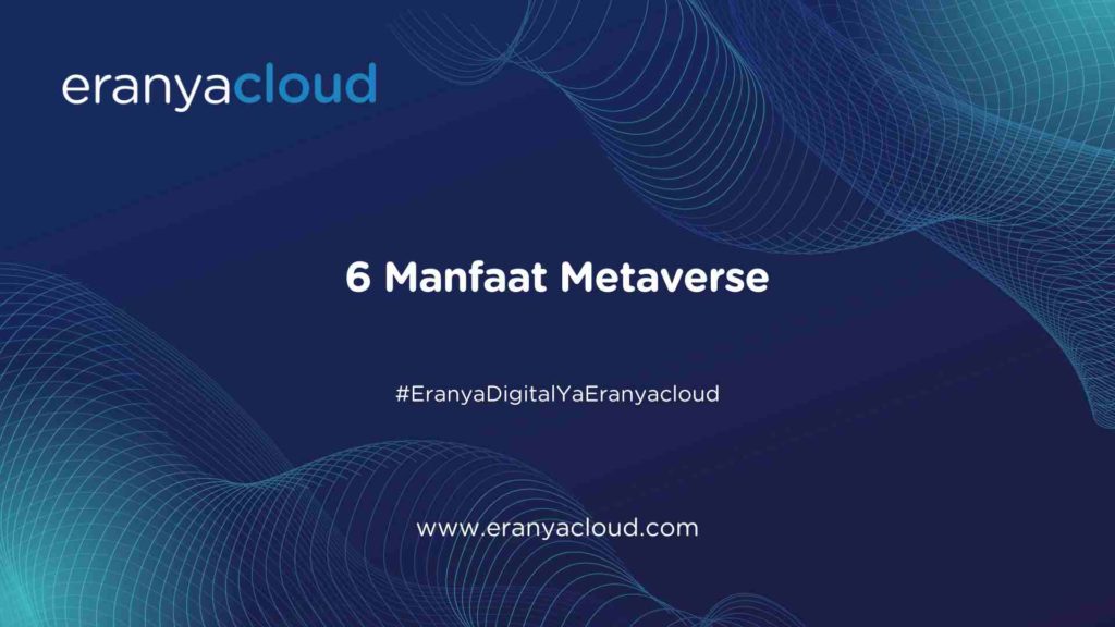 Manfaat Metaverse